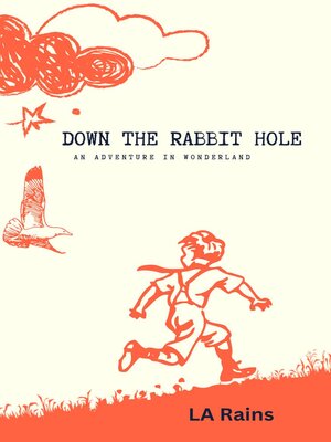 cover image of Down the Rabbit Hole